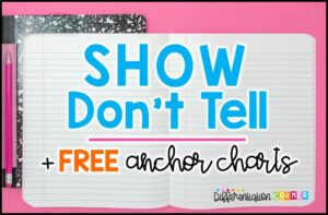 show not tell examples show don't tell emotions examples how to show not tell in writing anchor charts free show dont tell writing charts