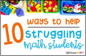 struggling math students struggling in math learners interventions helping struggling students with math