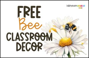 free bee classroom decor bee decorations for classroom bee themed classroom decor