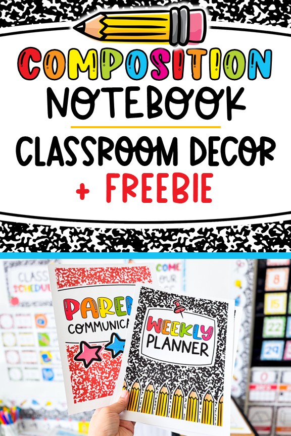 composition notebook classroom decor theme composition notebook bulletin board free posters free classroom decor