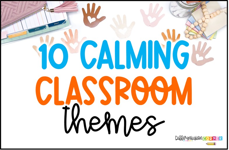 Differentiation Corner 5 calming classroom themes calming classroom colors neutral boho classroom decor boho classroom decorations simple classroom decoration ideas
