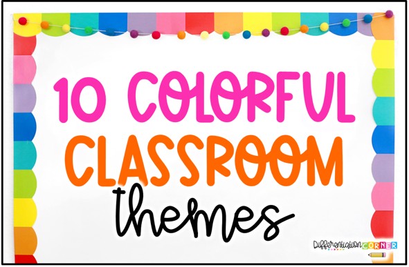 Differentiation Corner 5 colorful classroom decor colorful classroom themes colorful classroom ideas