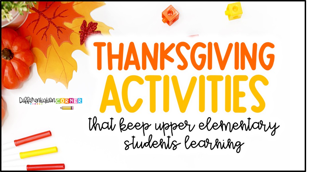 Differentiation Corner 5 thanksgiving activities for upper elementary math riddles and puzzles thanksgiving math worksheets 3rd and 4th grade